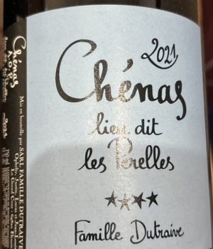 Famile Dutraive - Chénas Lieu Dit Les Perelles 2021