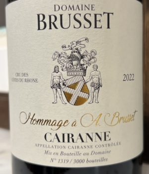 Domaine Brusset - Cairanne - Hommage à A. Brusset 2022