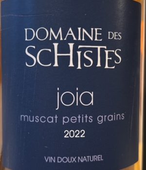 Domaine des Schistes - Joia - Vin doux naturel 2022