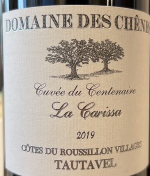 Domaine Des Chênes - La Carissa 2019
