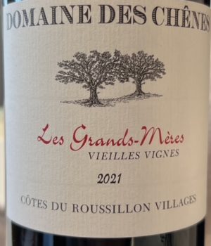 Domaine Des Chênes - Les Grands-Mères 2021