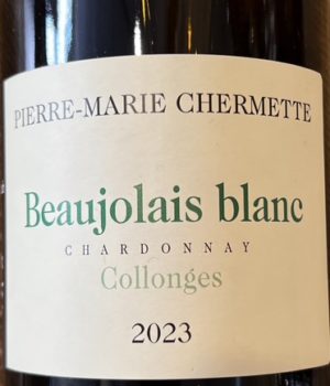 Pierre-Marie Chermette, Beaujolais blanc, Chardonnay, Vin blanc, Collonges