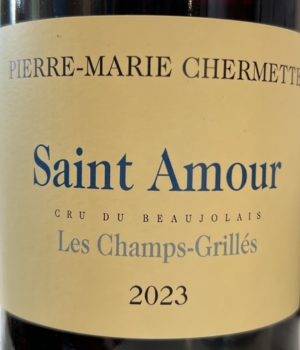 Pierre Marie Chermette- Saint Amour Les Champs-Grillés 2023