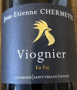 Jean-Etienne Chermette - Viognier En Fay 2022