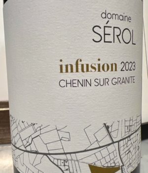 Domaine Sérol - Infusion, Chenin blanc