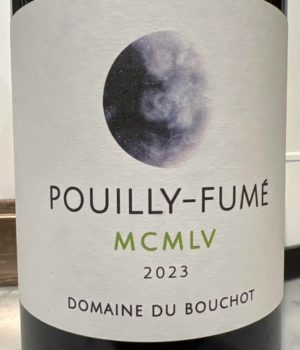 Pouilly-Fumé MCMLV, Domaine du Bouchot