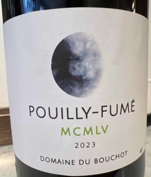 Pouilly-Fumé MCMLV Magnum, Domaine du Bouchot